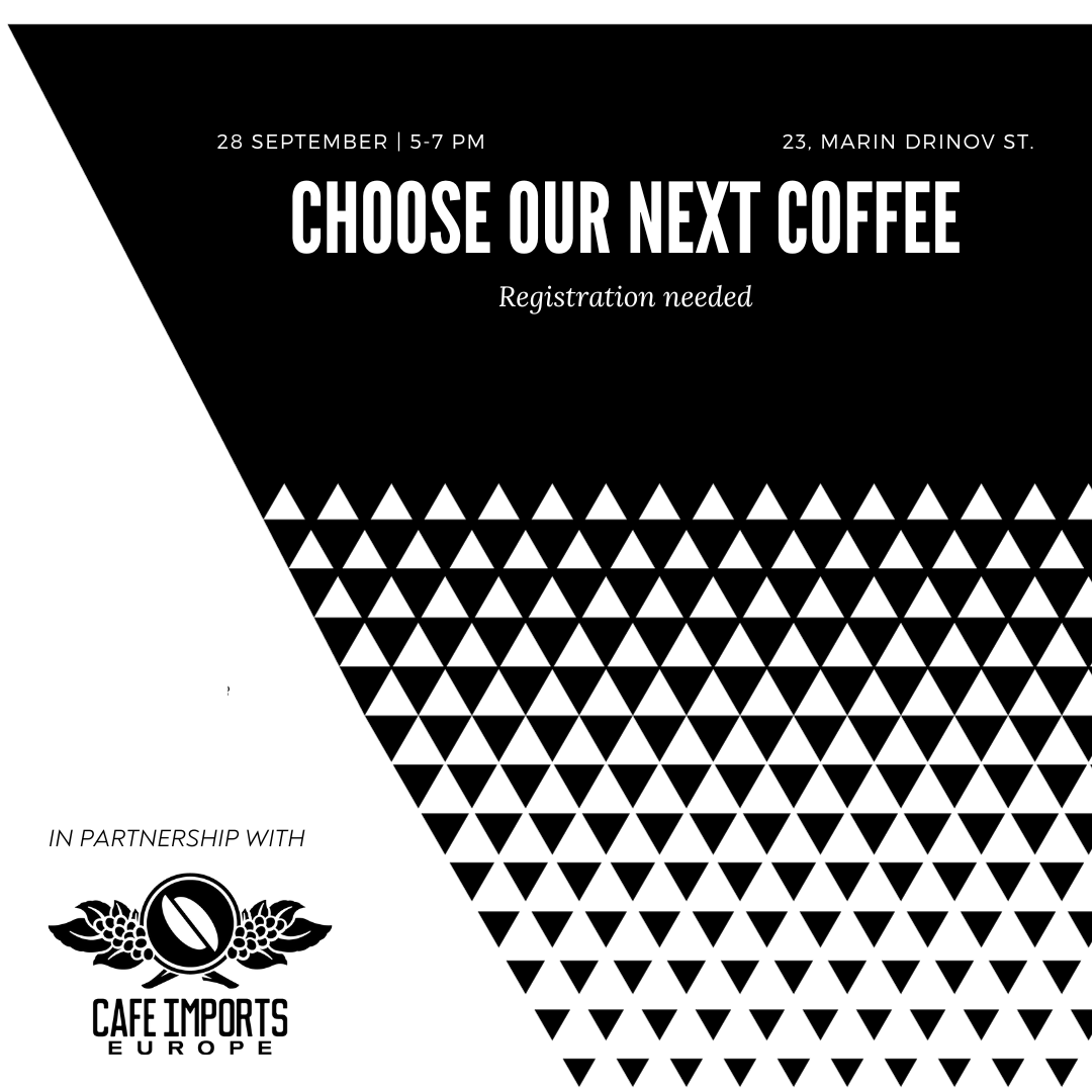 CHOOSE OUR NEXT COFFEE