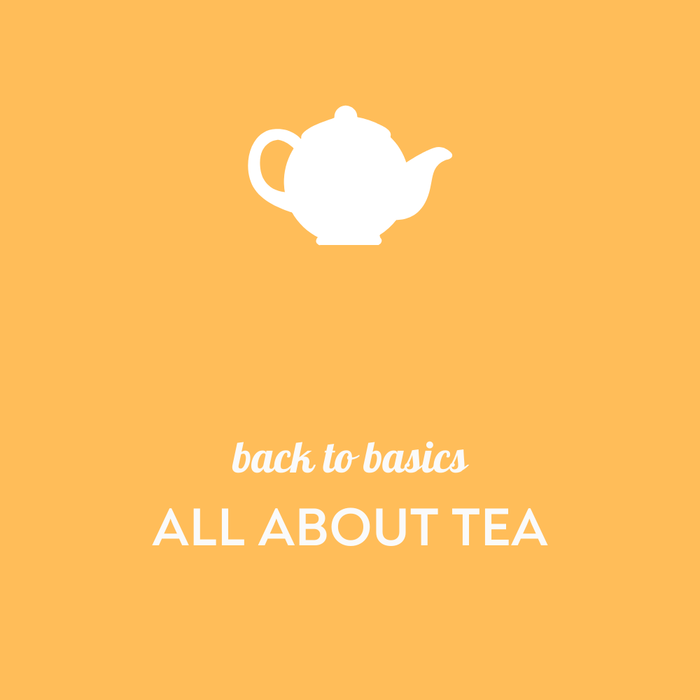 Back to basics: All about tea - Drekka